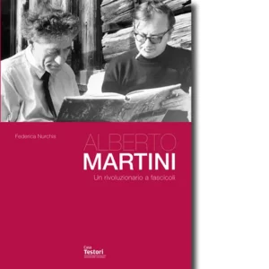 Alberto Martini, Una rivoluzione a fascicoli