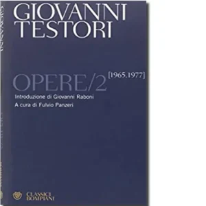 GIOVANNI TESTORI. V.2 (1965-1977)