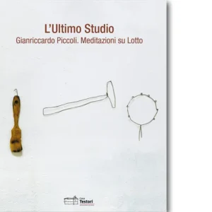 L'ultimo studio. Meditazione su Lotto