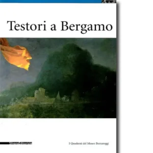 Testori a Bergamo