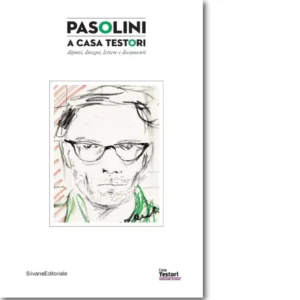 Pasolini a Casa Testori