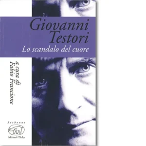 Lo scandalo del cuore