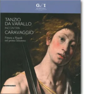 Tanzio da Varallo incontra Caravaggio