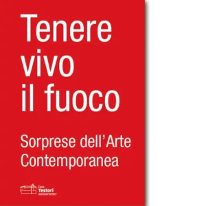 Tener Vivo il Fuoco